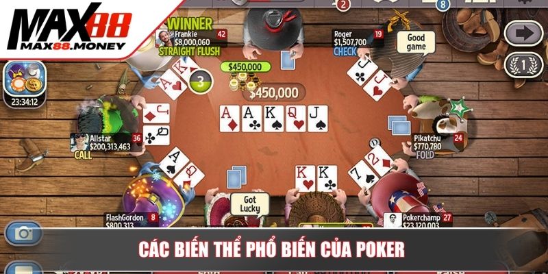 Trải nghiệm Poker Max88 đỉnh cao với các biến thể hấp dẫn 3 Các biến thể phổ biến của Poker