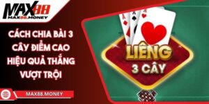 Cách Chia Bài 3 Cây Điểm Cao Hiệu Quả Thắng Vượt Trội 2 cách chia bài 3 cây điểm cao